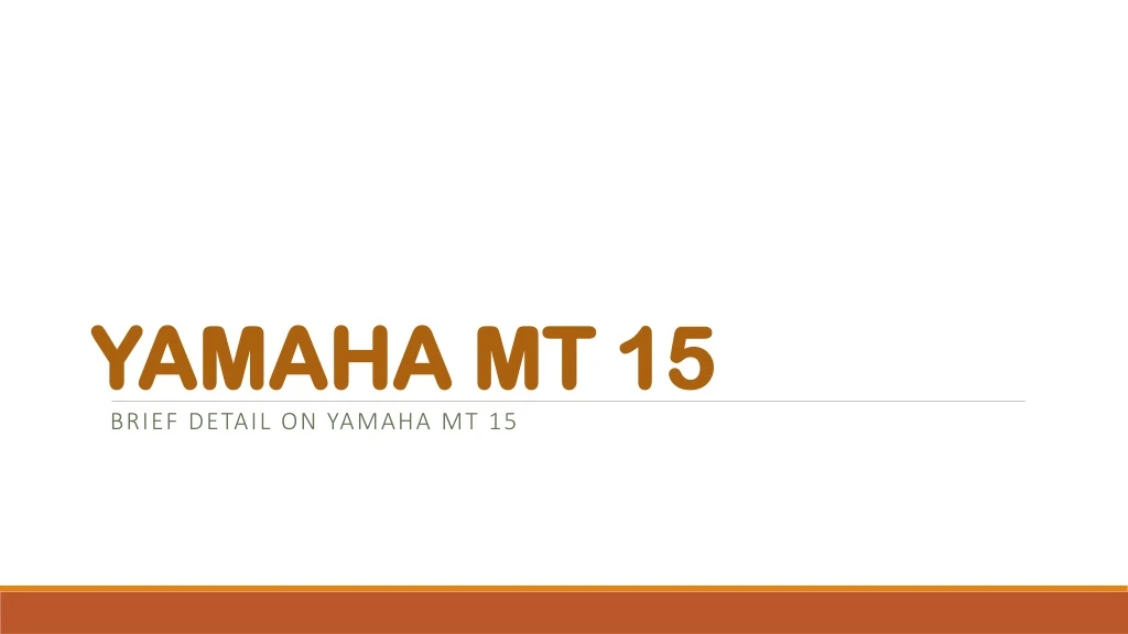 yamaha mt 15 yamaha mt 15 brief detail on yamaha