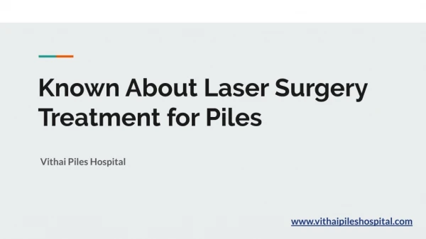 Know About Laser Surgery Treatment for Piles