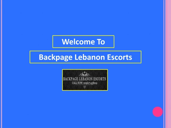 Hire Most Independent Services in Lebanon for Your Enjoyment