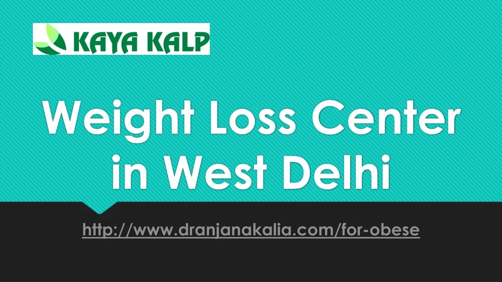 weight loss center in west delhi