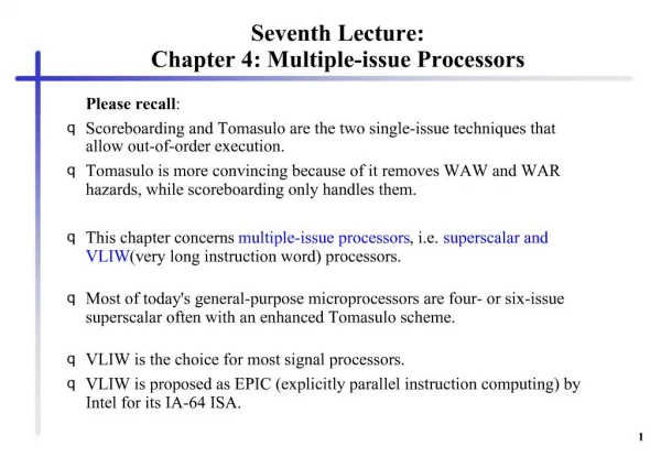 Seventh Lecture: Chapter 4: Multiple-issue Processors