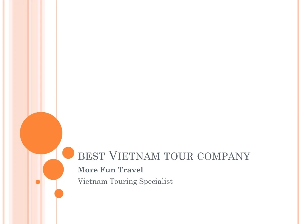 best v ietnam tour company more fun travel
