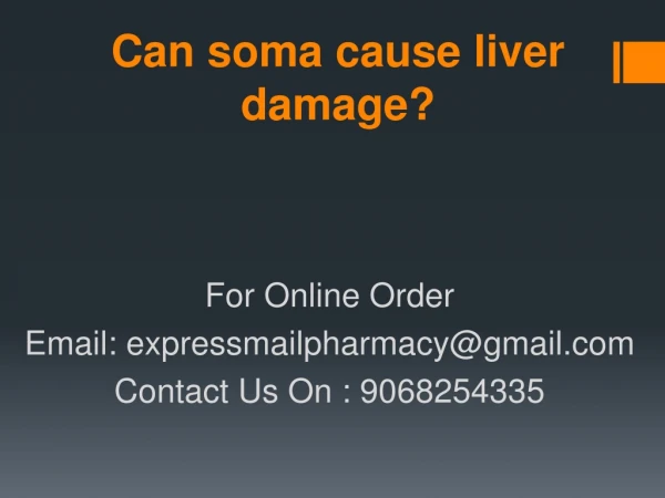 Can soma cause liver damage?