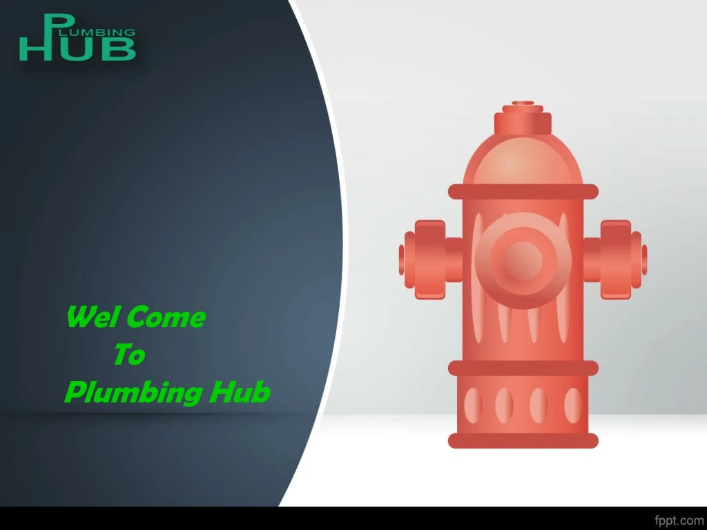 wel come to plumbing hub