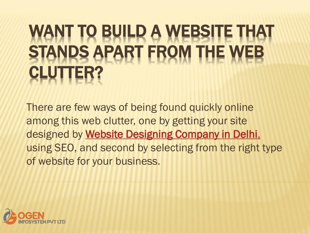 want to build a website that stands apart from the web clutter