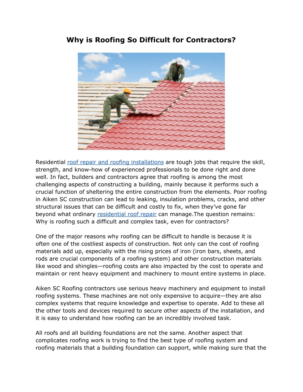 why is roofing so difficult for contractors