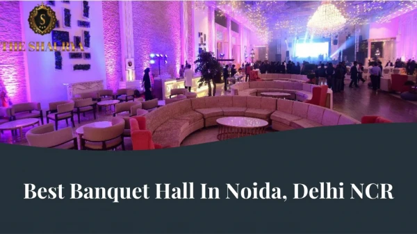 Best Banquet Hall In Noida, Delhi NCR