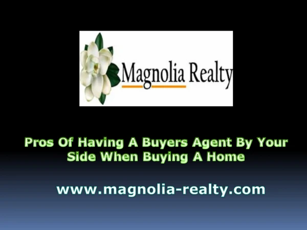 Pros Of Having A Buyers Agent By Your Side When Buying A Home