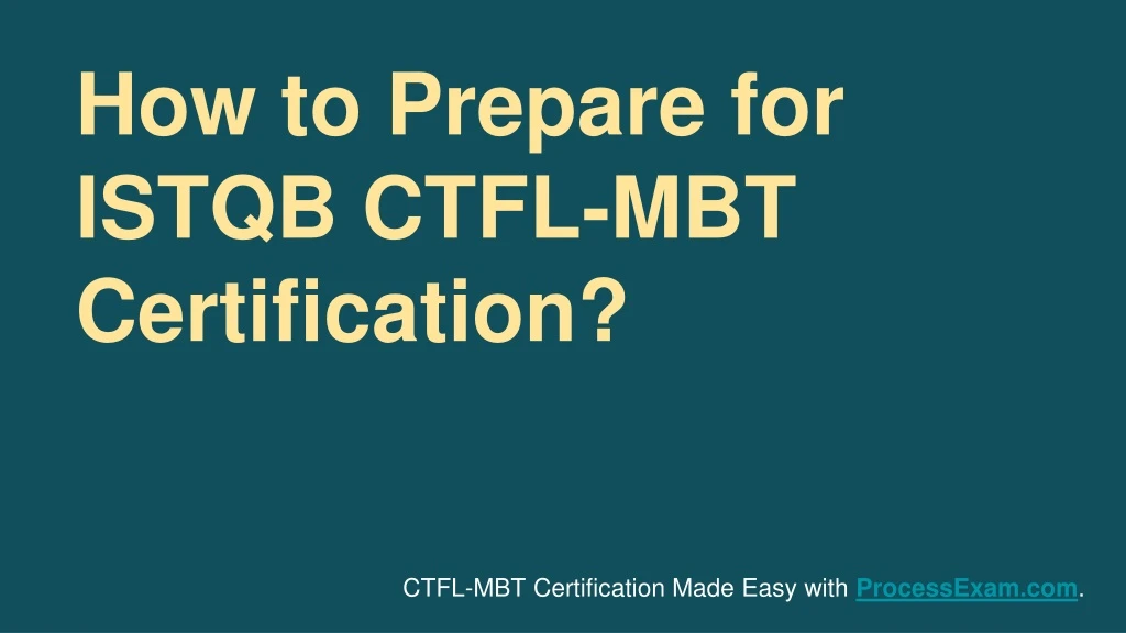 how to prepare for istqb ctfl mbt certification
