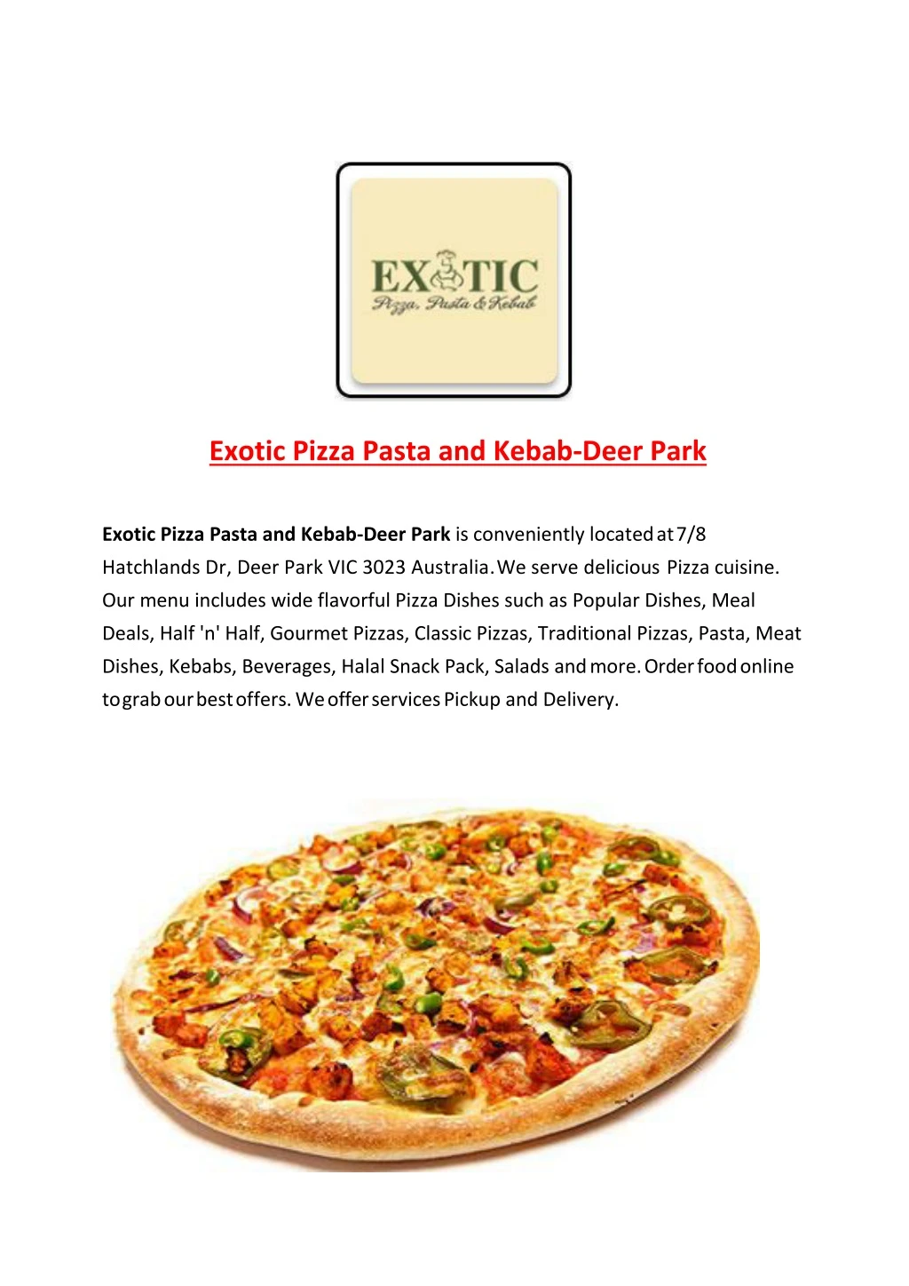 exotic pizza pasta and kebab deer park