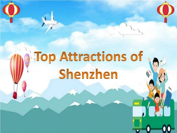 Top Attractions of Shenzhen