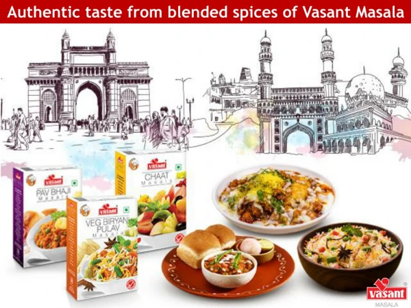 Real taste for real foodies from Vasant Masala