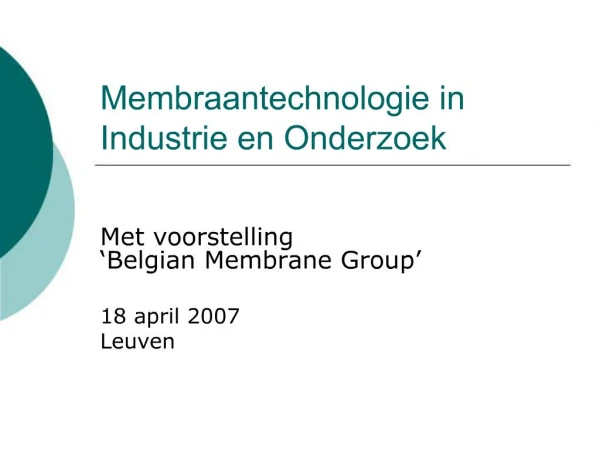 Membraantechnologie in Industrie en Onderzoek