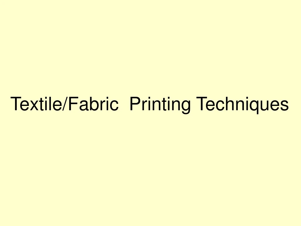 textile fabric printing techniques