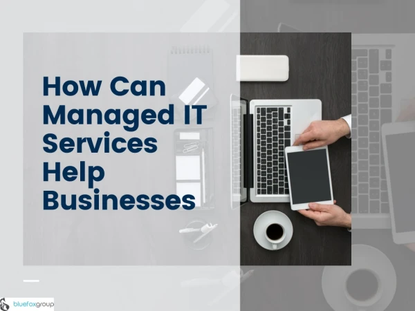 How Can Managed IT Services Help Businesses?