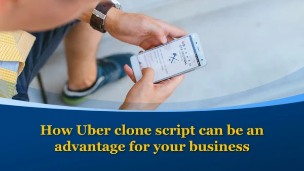 How Uber clone script can be an advantage for your business