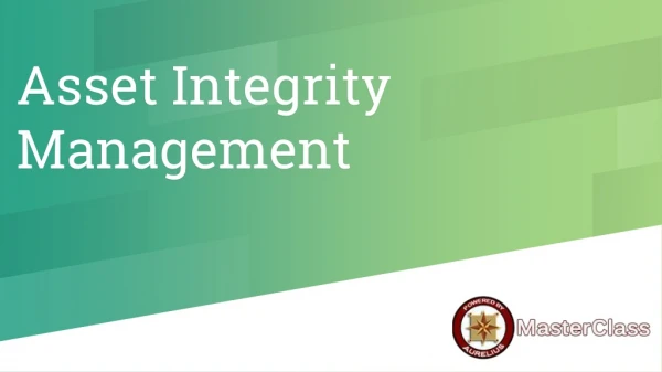 Advanced Asset Integrity Management