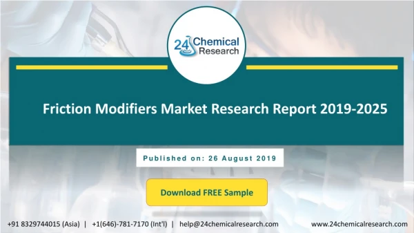 Friction Modifiers Market Research Report 2019-2025