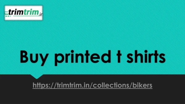 Buy printed t shirts-trimtrim.in