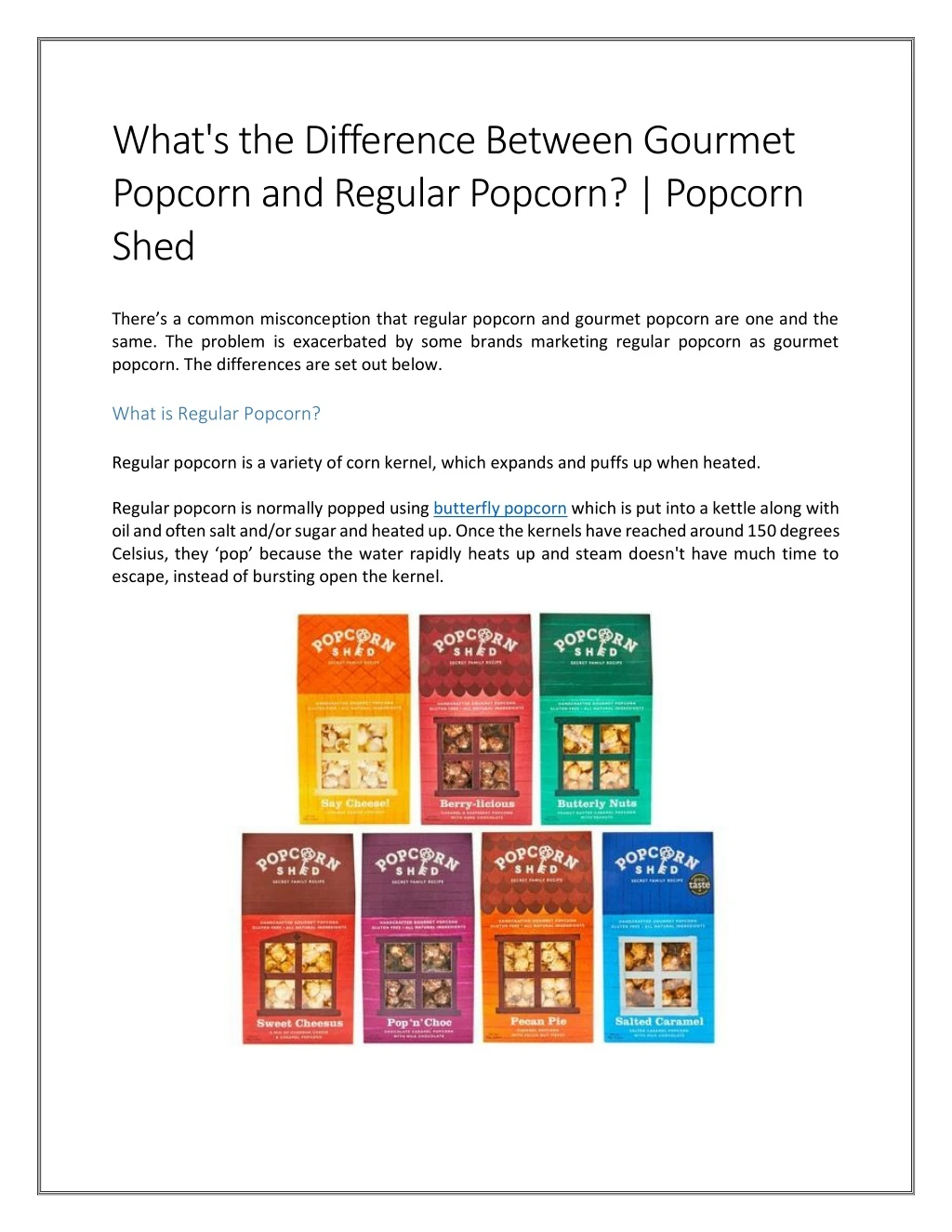 what s the difference between gourmet popcorn