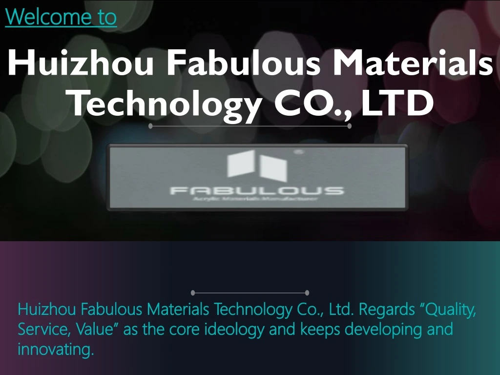 huizhou fabulous materials technology co ltd