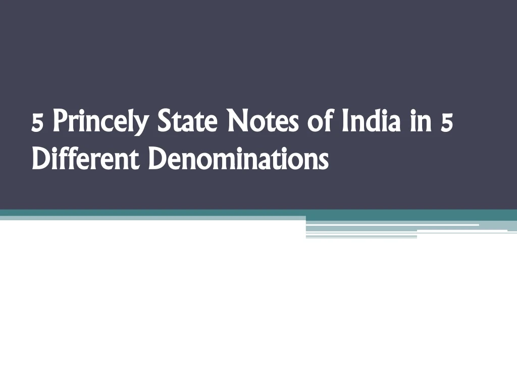 5 princely state notes of india in 5 different denominations