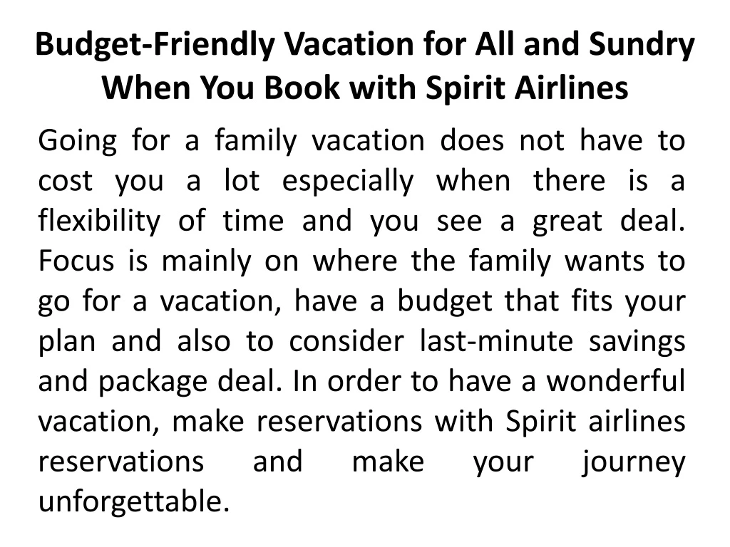 budget friendly vacation for all and sundry when you book with spirit airlines