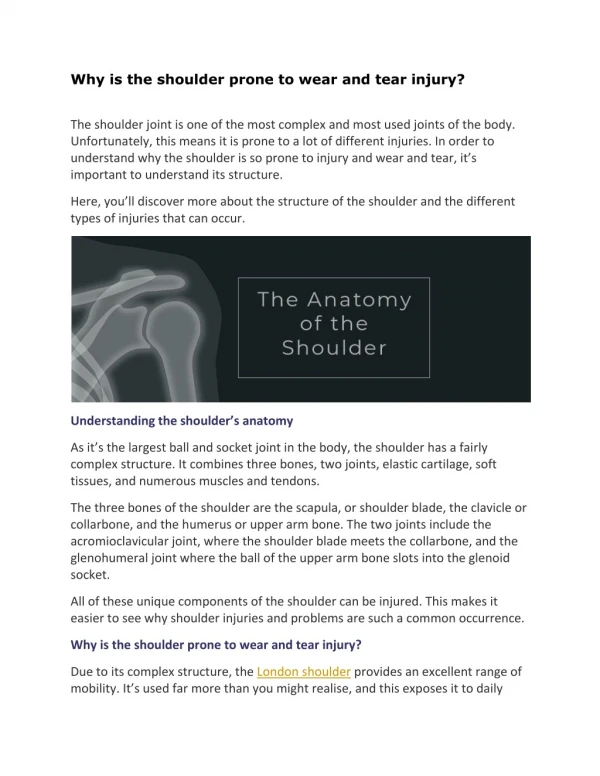 Why is the shoulder prone to wear and tear injury?