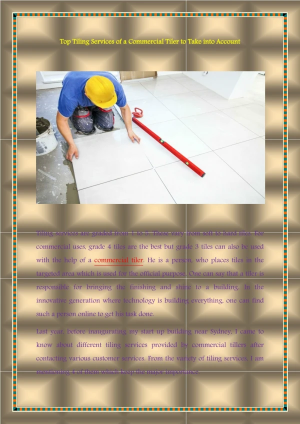 Hire Commercial Tiler to Enhance the Condition of Your Property