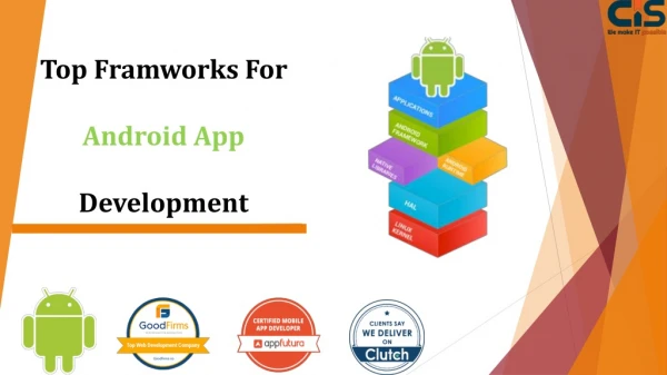 Top Framworks For Android App Development