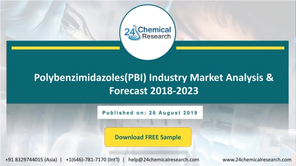 Polybenzimidazoles(PBI) Industry Market Analysis & Forecast 2018-2023