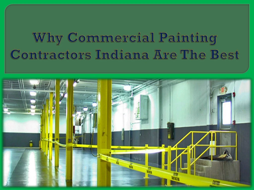 why commercial painting contractors indiana are the best