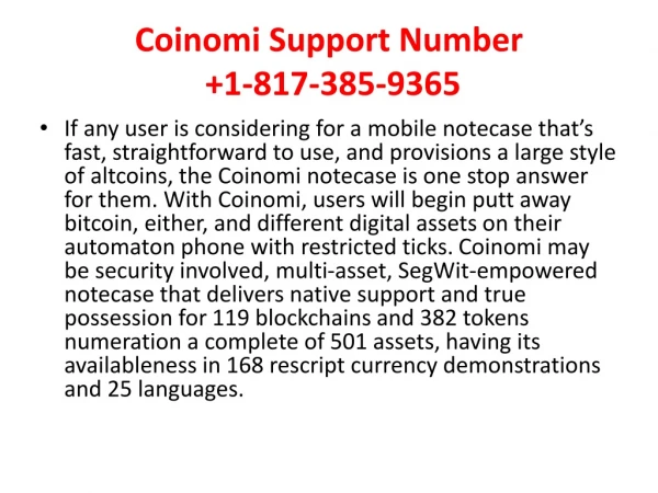 Coinomi Support Number 1-817-385-9365
