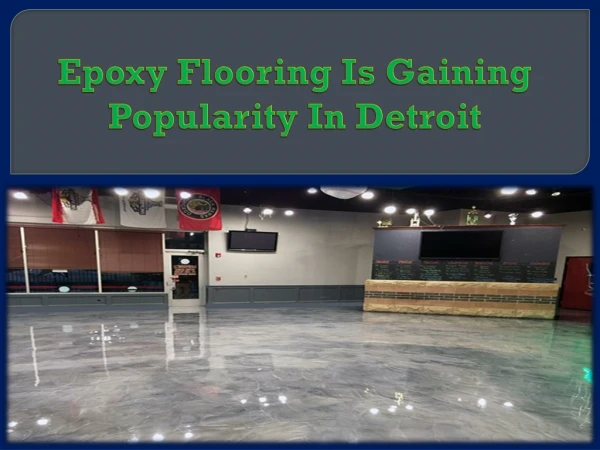 Epoxy Flooring Is Gaining Popularity In Detroit