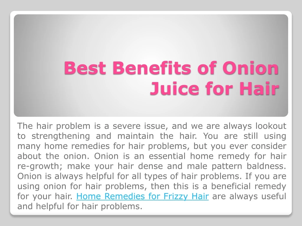 best benefits of onion juice for hair