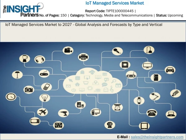 IoT Managed Services Market Outlook 2019 by Global Industry Research and Forecast 2027