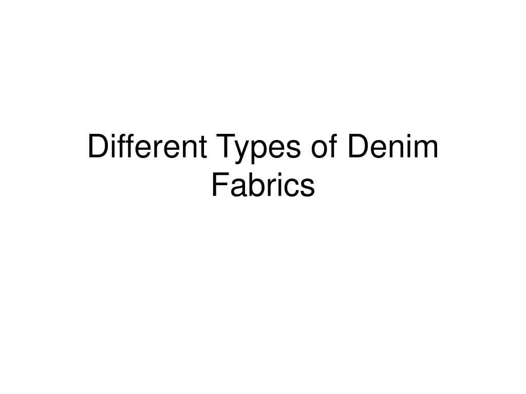 different types of denim fabrics