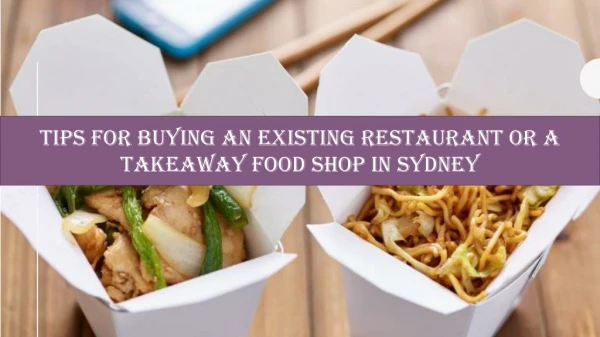 Tips for Buying an Existing Restaurant or a Takeaway Food Shop