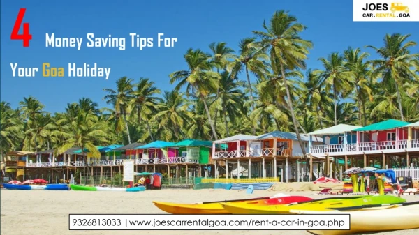 4 Money Saving Tips For Your Goa Holiday - Joescarrental