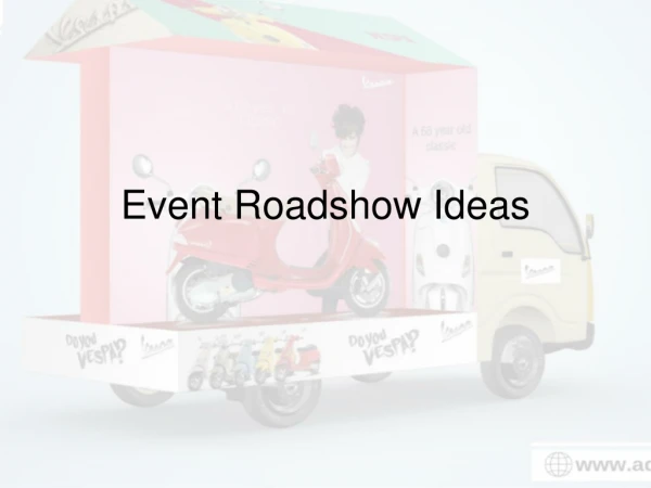 Event Roadshow Ideas