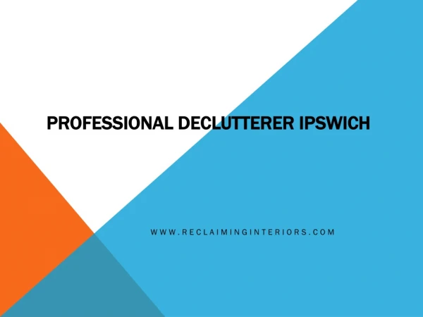 Professional Declutterer Ipswich