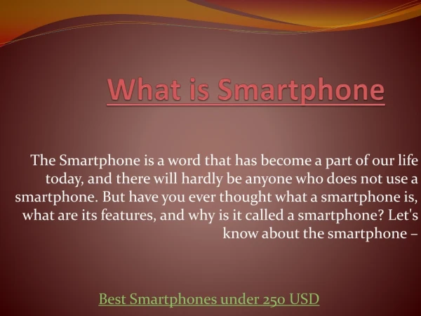 What is Smartphone | History & Features of Smartphone