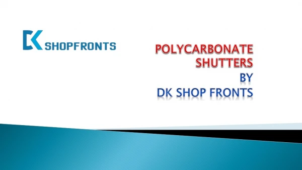 Polycarbonate Shutters