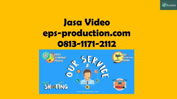 Wa/Call [0813.1171.2112] Company Profile Cover Di Jakarta | Jasa Video EPS Production
