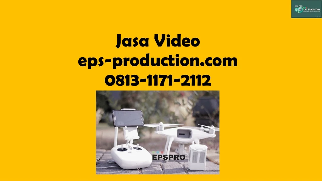 jasa video eps production com 0813 1171 2112