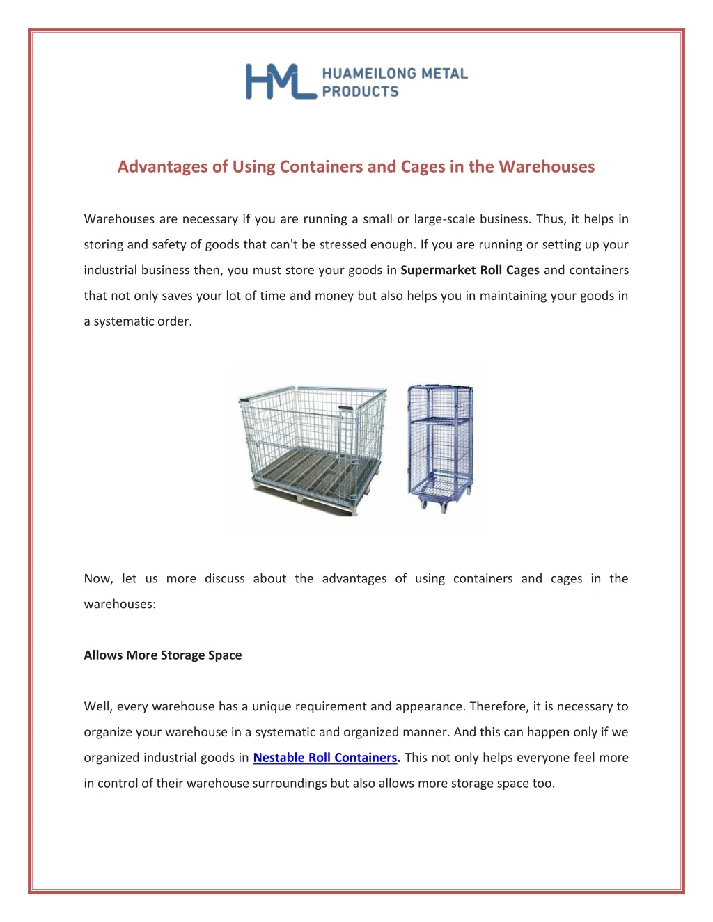 advantages of using containers and cages