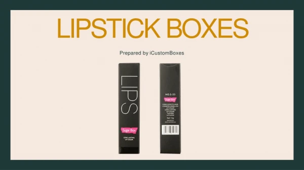 Lipstick Boxes From iCustomBoxes