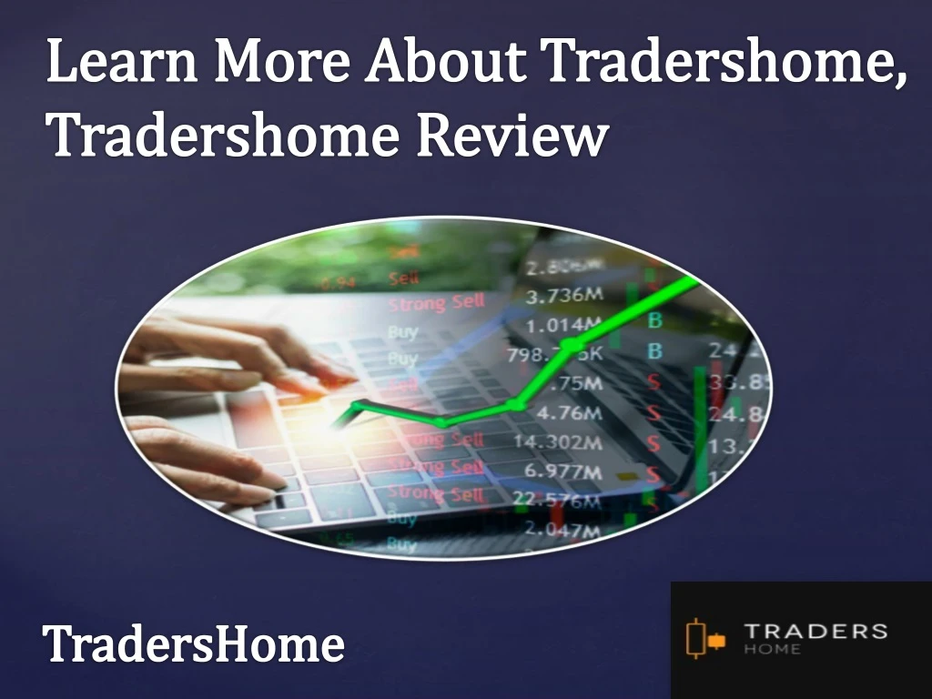 learn more about tradershome tradershome review