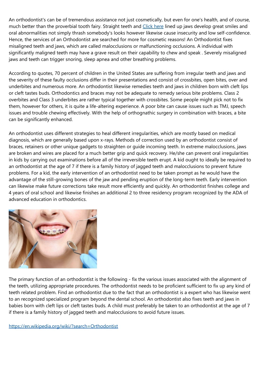 an orthodontist s can be of tremendous assistance