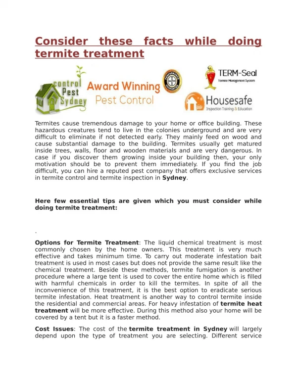 Consider these facts while doing termite treatment